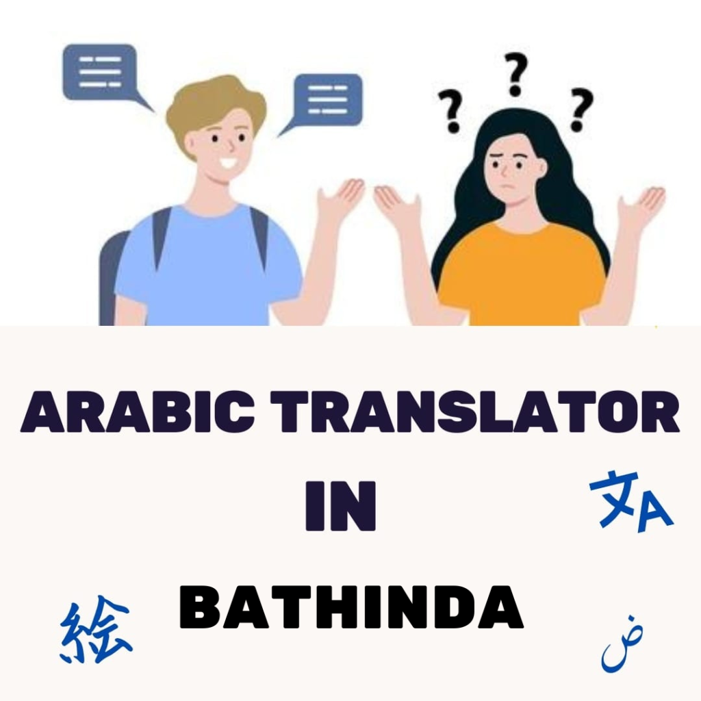 Arabic Translator in Bathinda