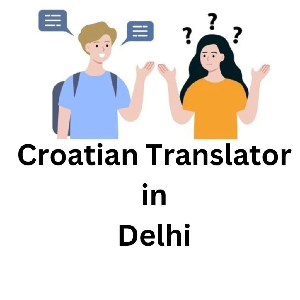 Croatian Translator in Delhi