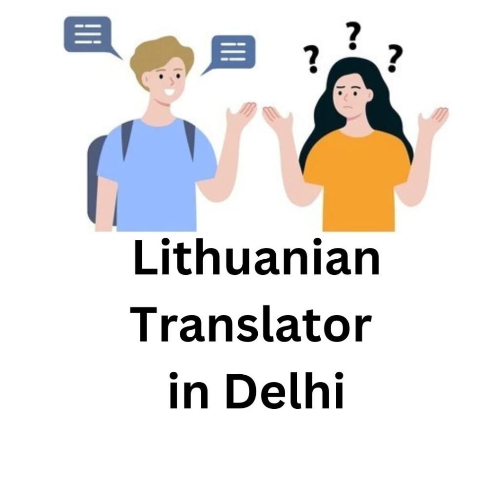 Lithuanian Translator in Delhi