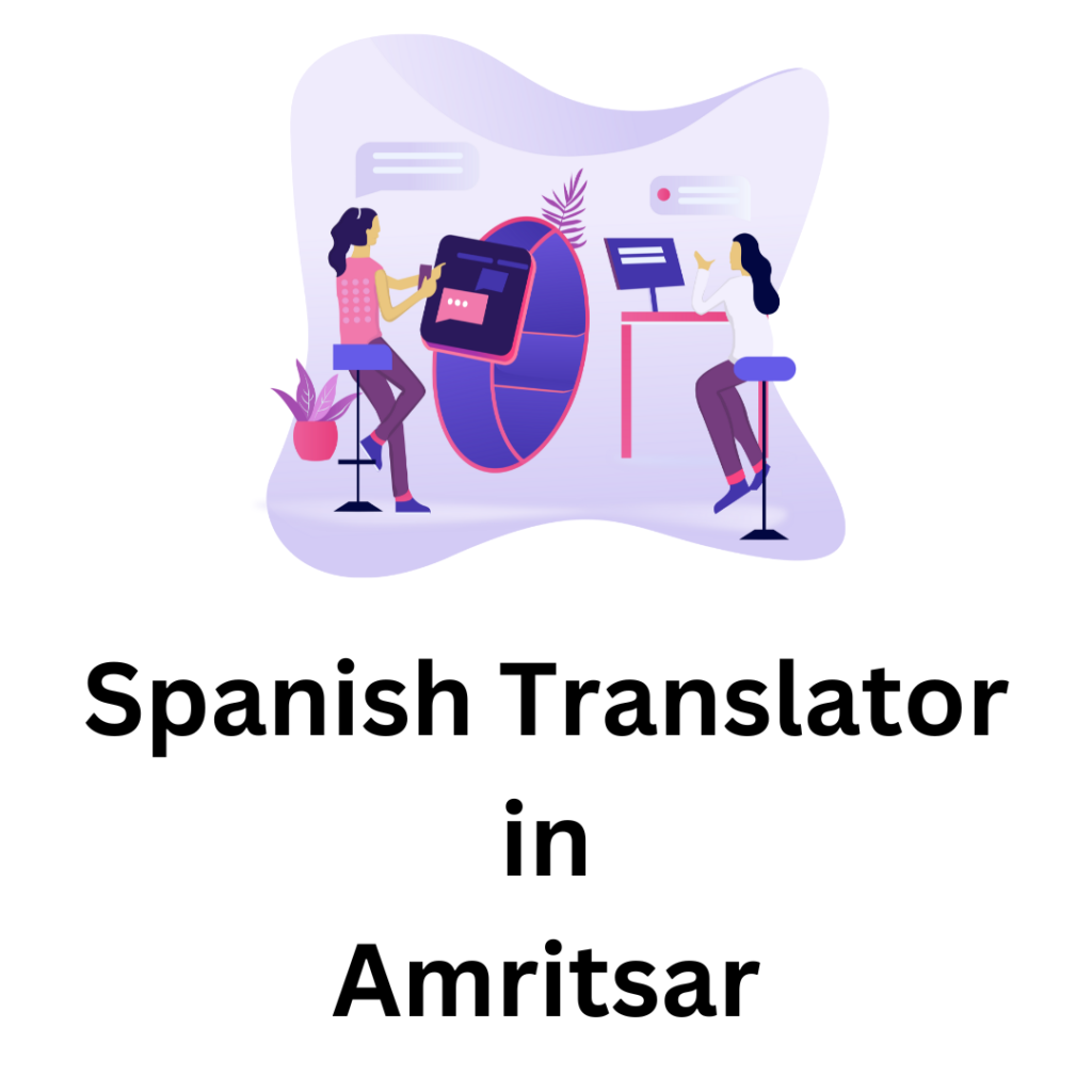 Spanish Translator in Amritsar