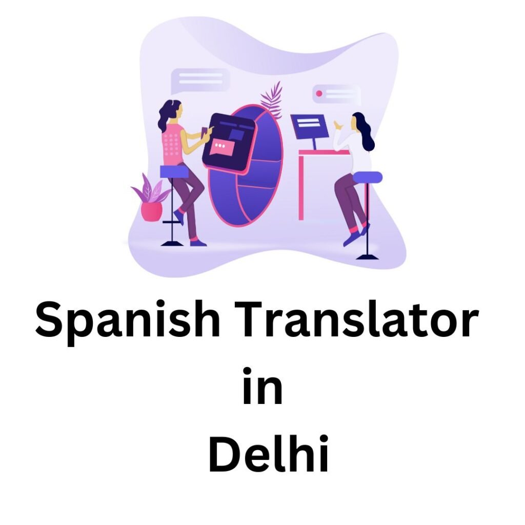 Spanish Translator in Delhi