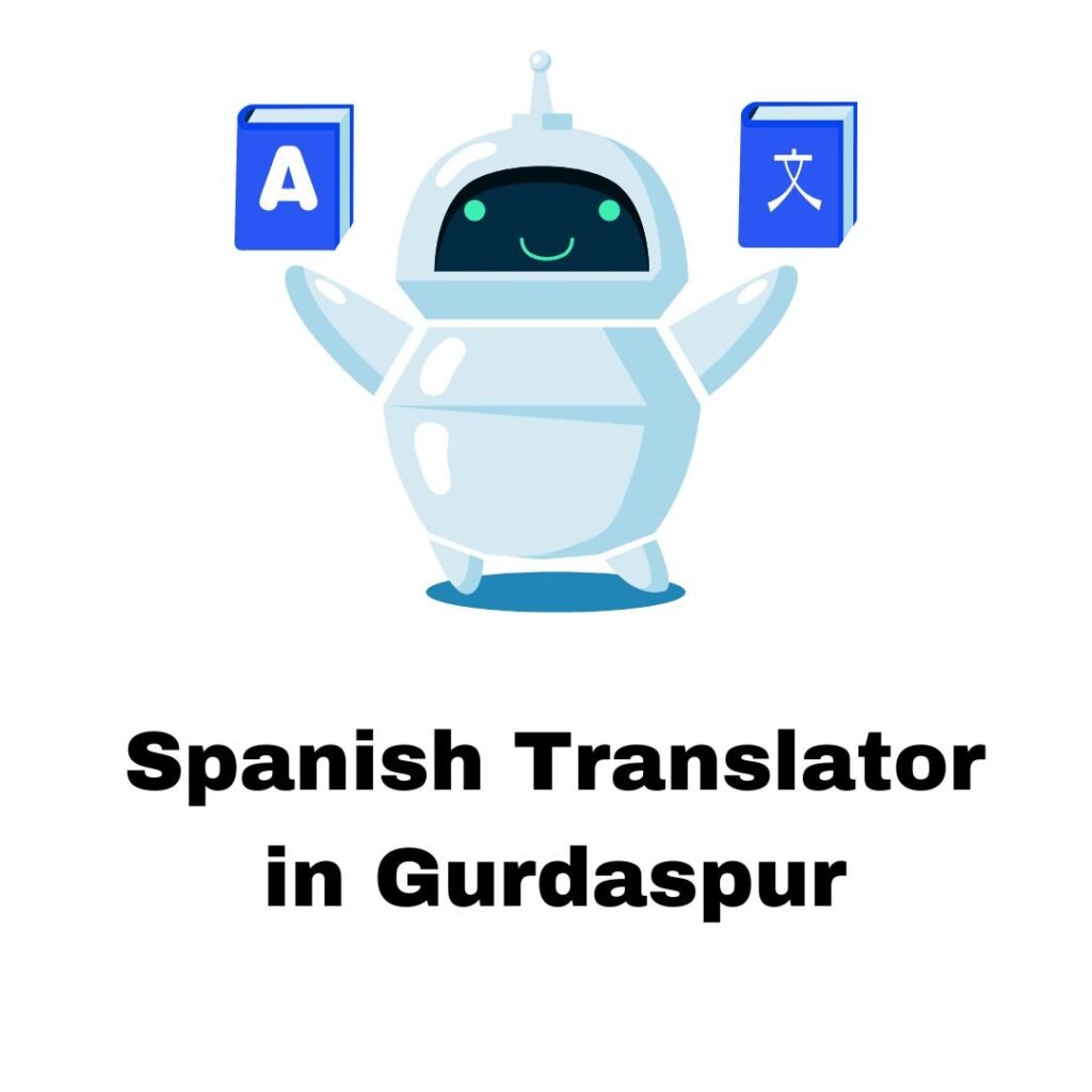 Spanish Translator in Gurdaspur