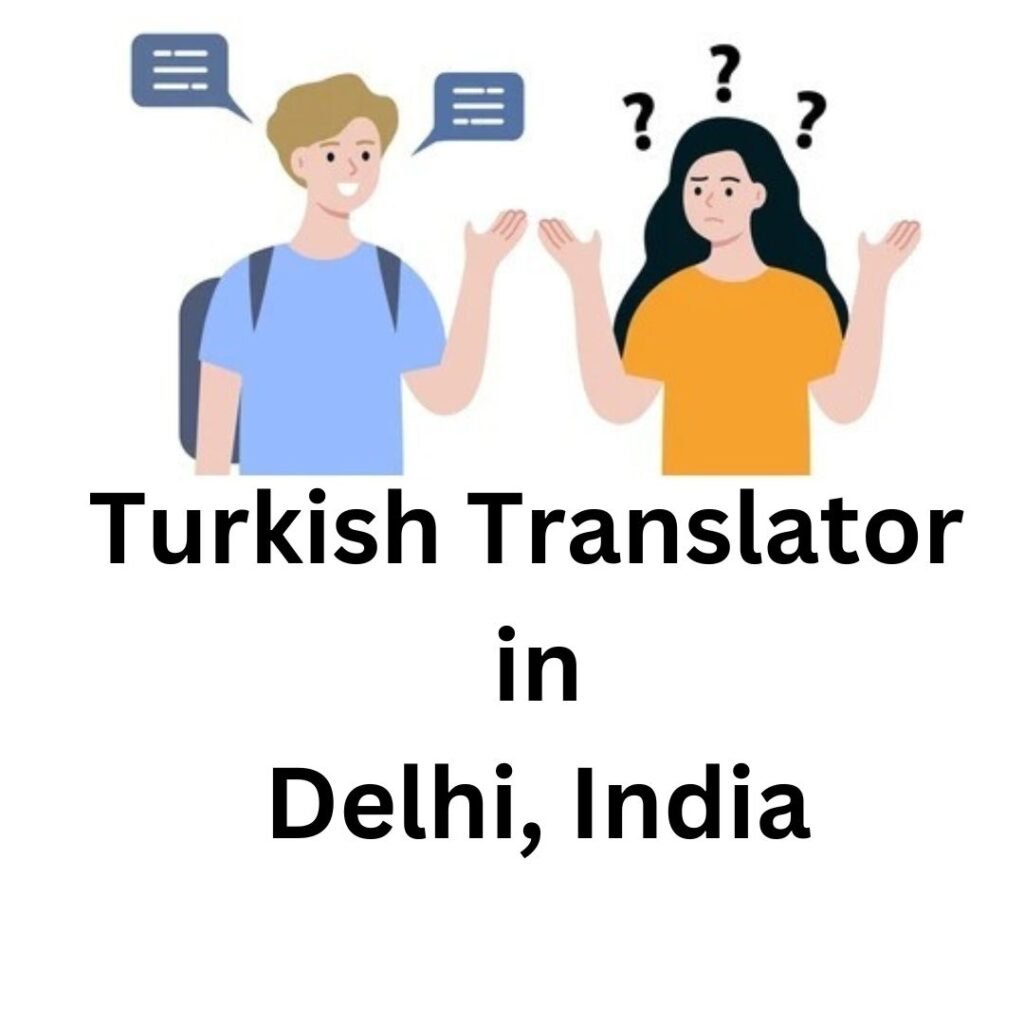 Turkish Translator in Delhi, India