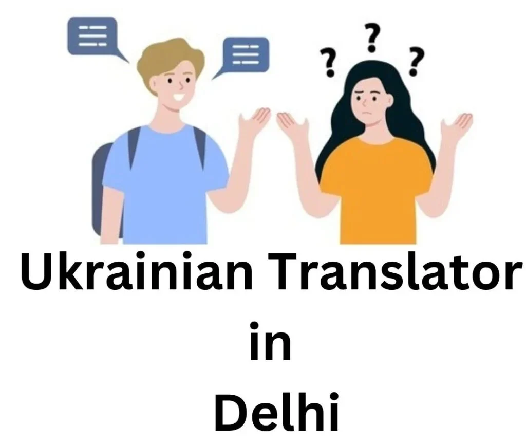Ukrainian Translator in Ahmedabad