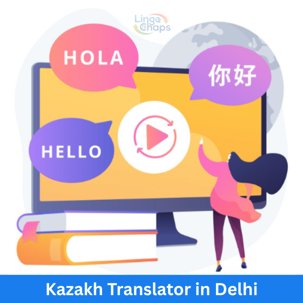 Kazakh Translator in Delhi